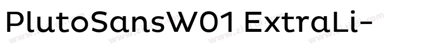 PlutoSansW01 ExtraLi字体转换